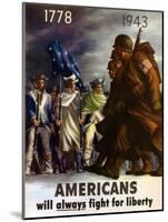 Americans Will Always Fight for Liberty', 1943-null-Mounted Giclee Print