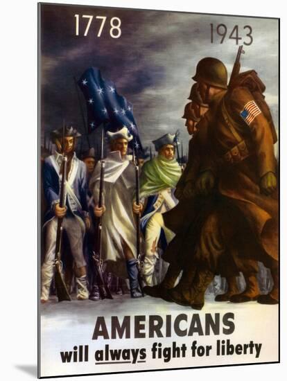 Americans Will Always Fight for Liberty', 1943-null-Mounted Giclee Print