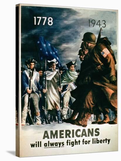 Americans Will Always Fight for Liberty', 2nd World War Poster, 1943-null-Stretched Canvas