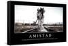 Amistad. Cita Inspiradora Y Póster Motivacional-null-Framed Stretched Canvas