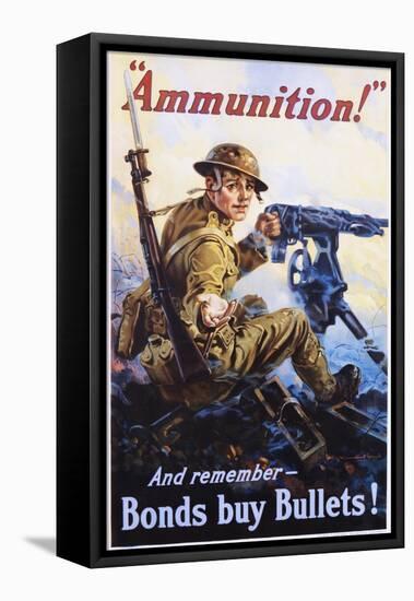 Ammunition! and Remember - Bonds Buy Bullets! Poster-Vincent Lynch-Framed Stretched Canvas