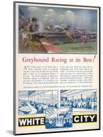 An Advertisement for White City Greyhound Racing Track-null-Mounted Art Print