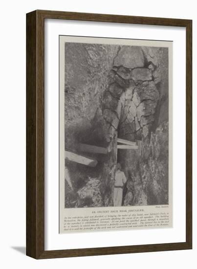 An Ancient Arch Near Jerusalem-null-Framed Giclee Print
