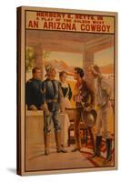 An Arizona Cowboy - Western Play Poster-Lantern Press-Stretched Canvas