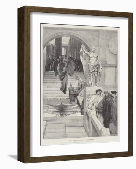 An Audience at Agrippa'S-Sir Lawrence Alma-Tadema-Framed Giclee Print