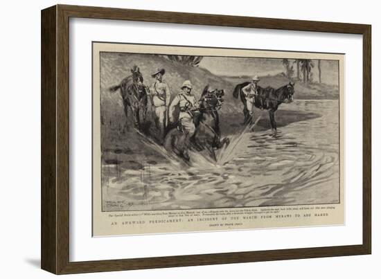 An Awkward Predicament, an Incident of the March from Merawi to Abu Hamed-Frank Craig-Framed Giclee Print