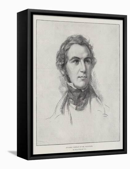 An Early Portrait of Mr Gladstone-George Richmond-Framed Stretched Canvas