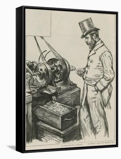 An Edge-Rolling Machine at the Royal Mint-Charles Paul Renouard-Framed Stretched Canvas