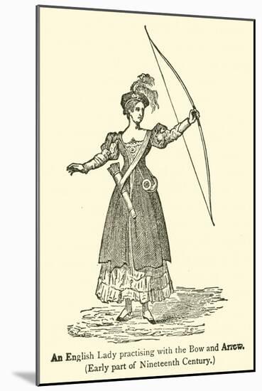 An English Lady Practising with the Bow and Arrow, Early Part of Nineteenth Century-null-Mounted Giclee Print