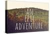 An Epic Adventure-Vintage Skies-Stretched Canvas