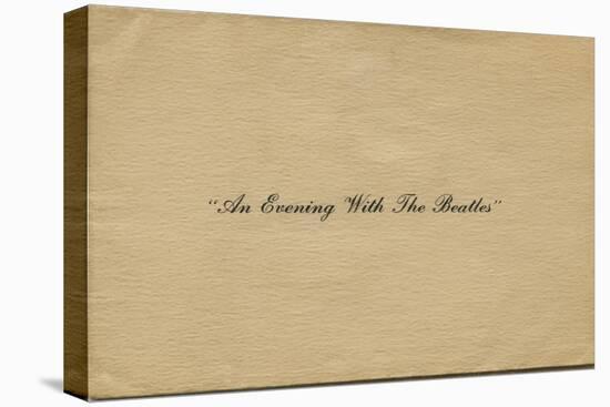 an Evening with the Beatles Ticket Holder Cover-Tobi Seftel-Stretched Canvas