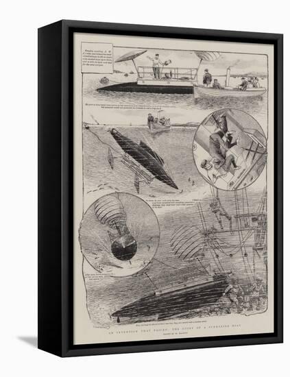 An Invention That Failed, the Story of a Submarine Boat-William Ralston-Framed Stretched Canvas