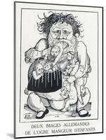 An Ogre Who Eats Children Who Misbehave-Hans Weidlitz-Mounted Art Print