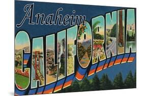 Anaheim, California - Large Letter Scenes-Lantern Press-Mounted Art Print