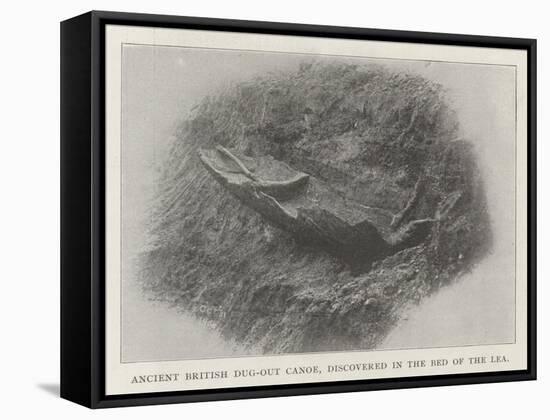 Ancient British Dug-Out Canoe, Discovered in the Bed of the Lea-null-Framed Stretched Canvas