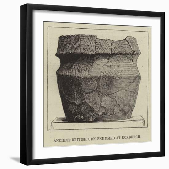 Ancient British Urn Exhumed at Roxburgh-null-Framed Giclee Print