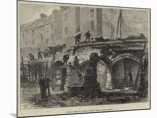 Ancient Remains under Childs' Bank, Fleet-Street-null-Mounted Giclee Print