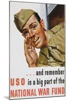 And Remember Uso Is a Big Part of the National War Fund Poster-Howard Scott-Mounted Giclee Print