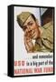 And Remember Uso Is a Big Part of the National War Fund Poster-Howard Scott-Framed Stretched Canvas