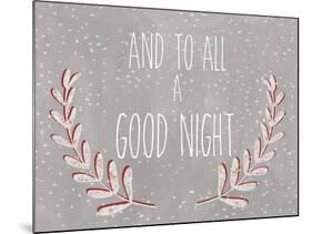 And to all a good night-Erin Clark-Mounted Premium Giclee Print