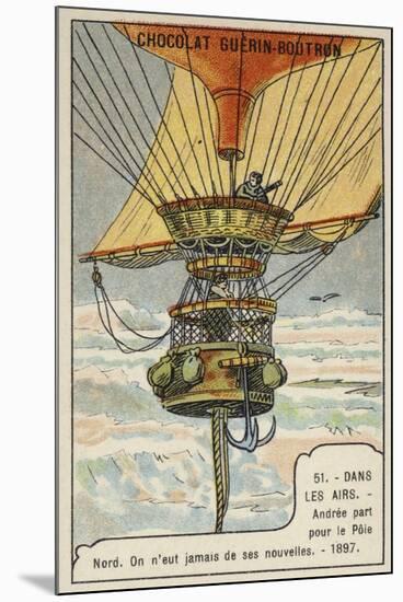 Andree Setting Out on His Balloon Flight to the North Pole, 1897-null-Mounted Giclee Print