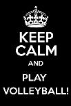 Keep Calm and Play Volleyball-Andrew S Hunt-Framed Art Print