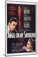 Angel on My Shoulder, from Left: Paul Muni, Claude Rains, Anne Baxter, 1946-null-Mounted Art Print