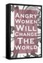 Angry Women Will Change the World-null-Framed Stretched Canvas