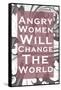 Angry Women Will Change the World-null-Framed Stretched Canvas