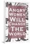 Angry Women Will Change the World-null-Framed Art Print