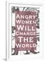 Angry Women Will Change the World-null-Framed Art Print