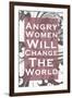 Angry Women Will Change the World-null-Framed Art Print