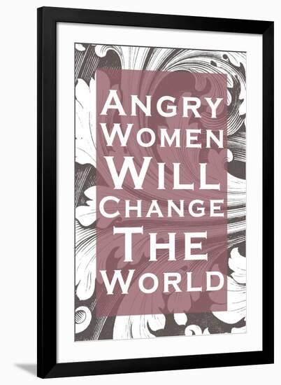 Angry Women Will Change the World-null-Framed Art Print