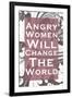 Angry Women Will Change the World-null-Framed Art Print