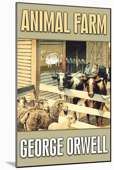 Animal Farm-George Orwell-Mounted Art Print