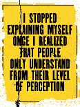 Inspiring Motivation Quote with Text I Stopped Explaining Myself Once I Realized that People Only U-Anna Timoshenko-Stretched Canvas