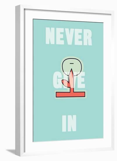 Annimo Never Give In-null-Framed Art Print