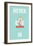 Annimo Never Give In-null-Framed Art Print