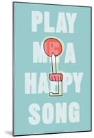 Annimo Play Me A Happy Song-null-Mounted Poster