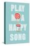 Annimo Play Me A Happy Song-null-Stretched Canvas