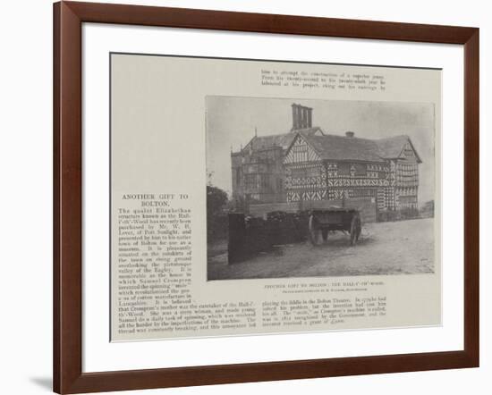 Another Gift to Bolton, the Hall-I'-Th'-Wood-null-Framed Giclee Print