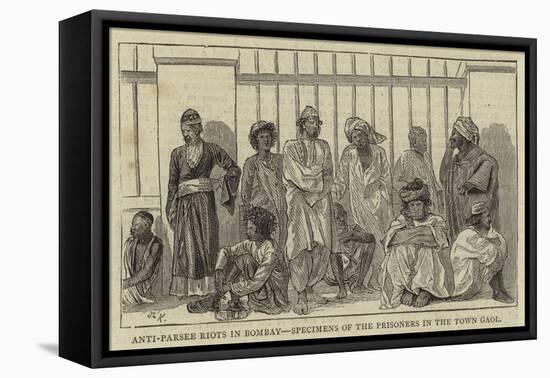 Anti-Parsee Riots in Bombay, Specimens of the Prisoners in the Town Gaol-null-Framed Stretched Canvas