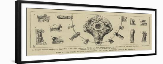 Antiquities from Cyprus, Ornaments and Lamp Recently Found at Larnaca-null-Framed Giclee Print
