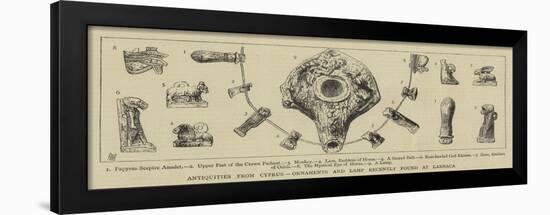 Antiquities from Cyprus, Ornaments and Lamp Recently Found at Larnaca-null-Framed Giclee Print