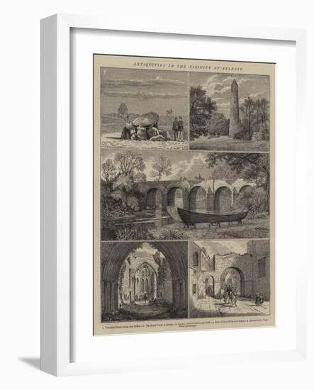 Antiquities in the Vicinity of Belfast-null-Framed Giclee Print