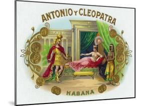 Antonio y Cleopatra Brand Cigar Box Label-Lantern Press-Mounted Art Print