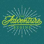 Poster, Hand Lettering, Calligraphy, Logo Badge with Rays on Grunge Background. the Adventure Begin-aprelsky-Art Print