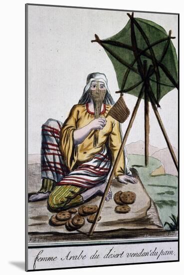 Arab Woman from Desert Selling Bread, Engraving from Encyclopedie Des Voyages-Jacques Grasset de Saint-Sauveur-Mounted Giclee Print