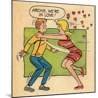 Archie Comics Retro: Archie and Betty Comic Panel; Archie, We're in Love! (Aged)-null-Mounted Art Print