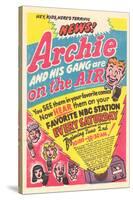 Archie Comics Retro: Archie and His Gang are on the Air! Radio Broadcast Advertisement (Aged)-null-Stretched Canvas